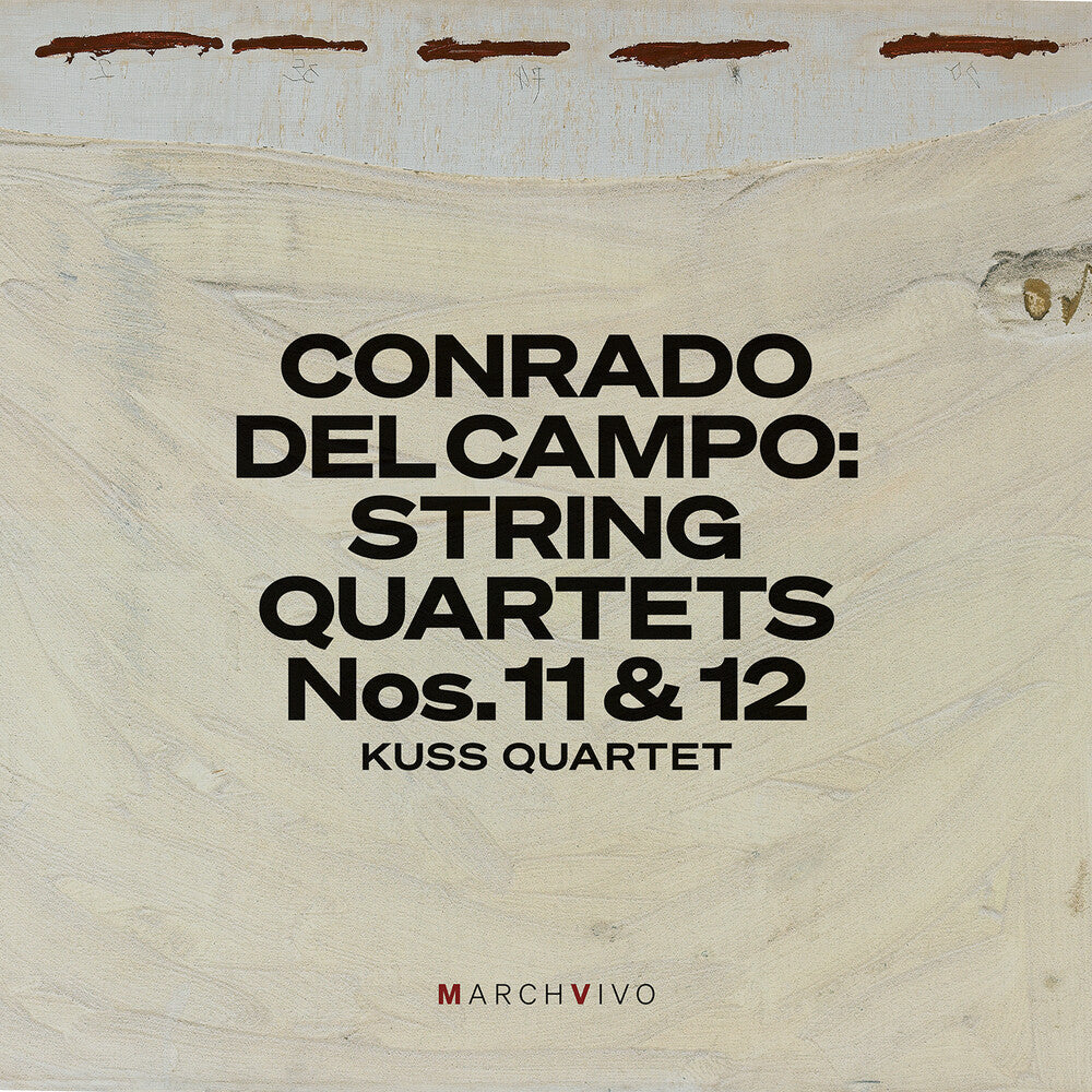 Pre-Order: Kuss Quartet - Conrado Del Campo: Str Quartets Nos. 11 & 12 (Live [CD]