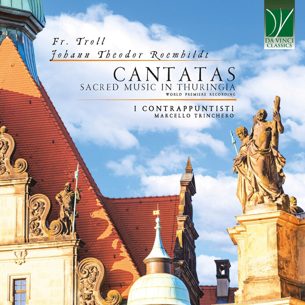 Various Artists - Troll, Roemhildt: Cantatas, Sacred Music in Thuringia [CD]