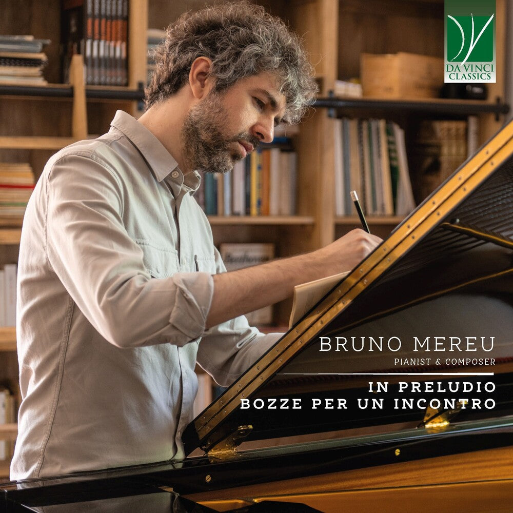 Bruno Mereu - Bruno Mereu: in Preludio & Bozze Per Un Incontro [CD]