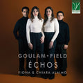 Fiona & Chiara Alaimo (piano) Alaimo - Goulam, Field: Echos [CD]