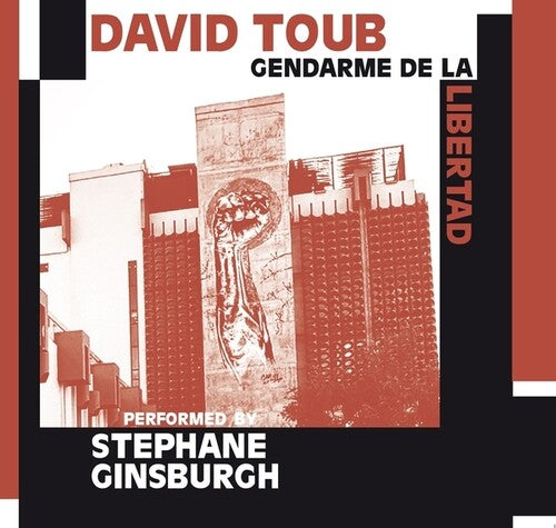 Toub,david - Gendarme De La Libertad - Music CD