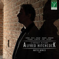 Matteo Monico - Alfred Hitchcock: a Portrait in Piano [CD]