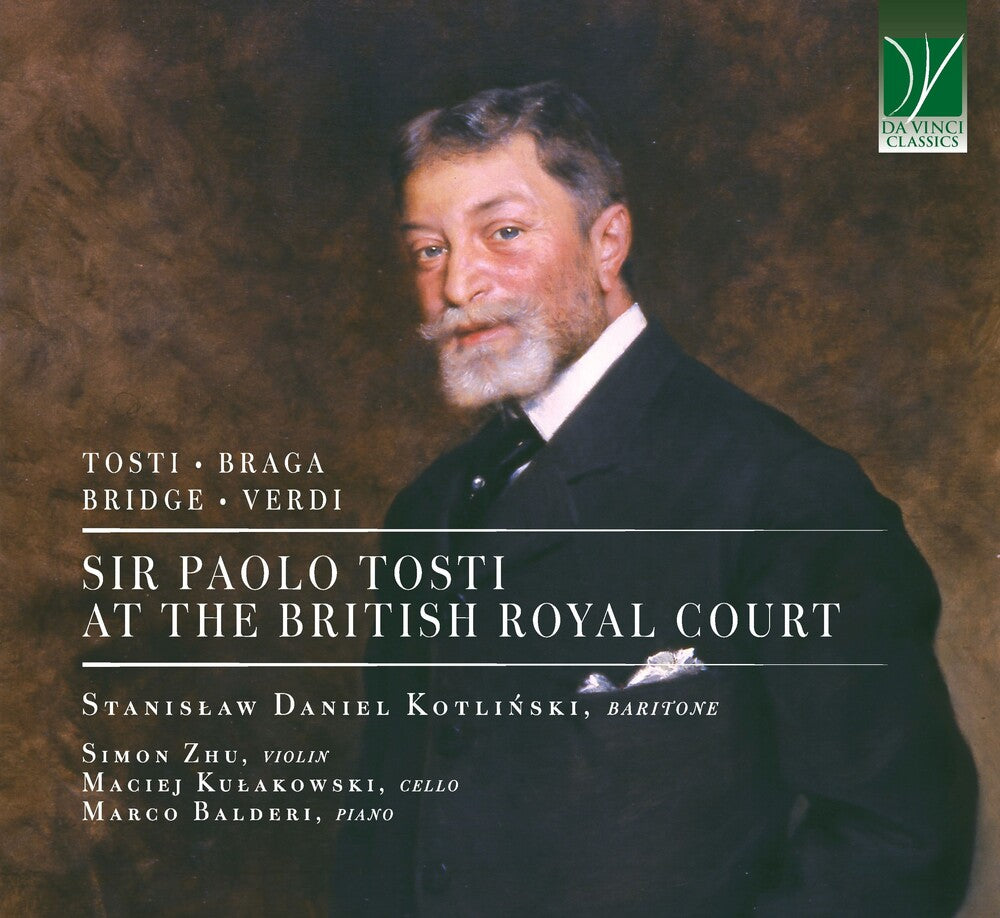Kotlinski & Zhu & Kulakowski & Balderi - Sir Paolo Tosti at the British Royal Court [CD]