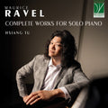 Hsian Tu - Ravel: Complete Works for Solo Piano [CD]