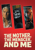 Mother The Menacer & Me - Mother The Menacer & Me - DVD