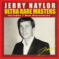 Naylor, Jerry - Ultra Rare Masters [CD]