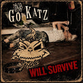 Pre-Order: Go-Katz - Go Katz Will Survive [CD]