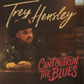 Pre-Order: Trey Hensley - Can't Outrun The Blues [LP]