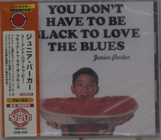 Juniior Parker - You Don't Have To Be Black To Love The Blues - CD
