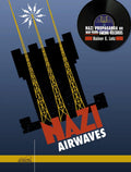 Pre-Order: Nazi Airwaves: Nazi Propaganda On Wartime Swing Music CD