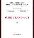 Pre-Order: Myra Melford's Fire & Water Quintet - Sure Grand Out [CD]