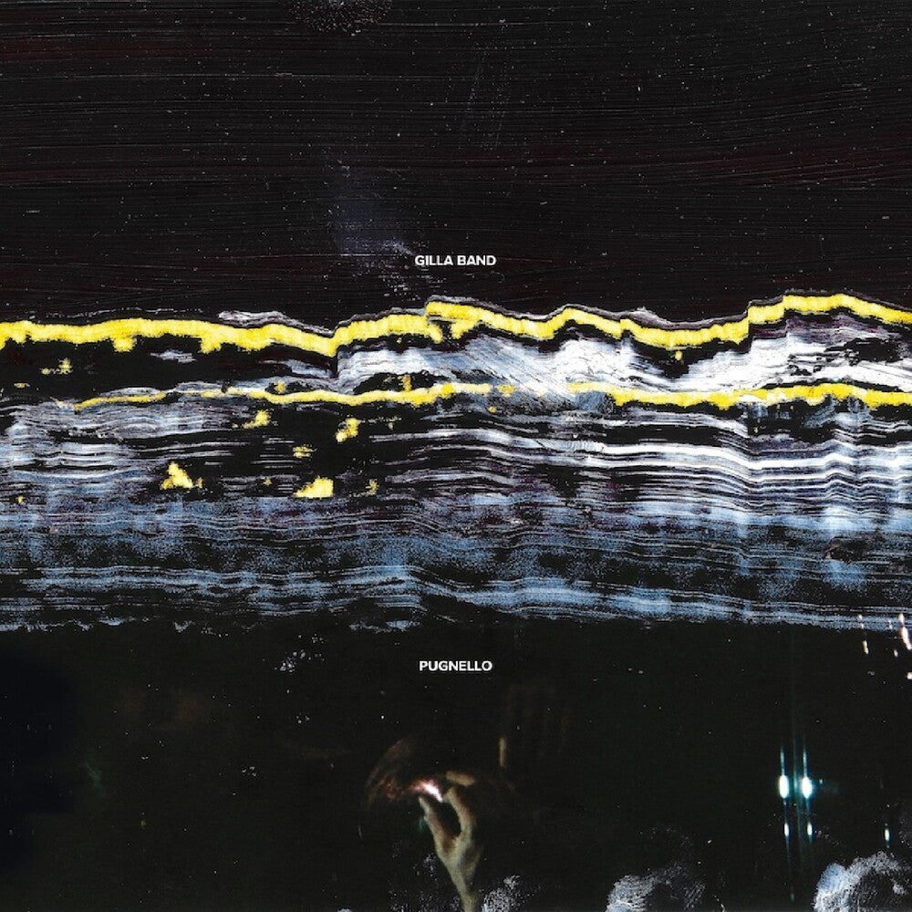 Pre-Order: Gilla Band - Pugnello [CD]