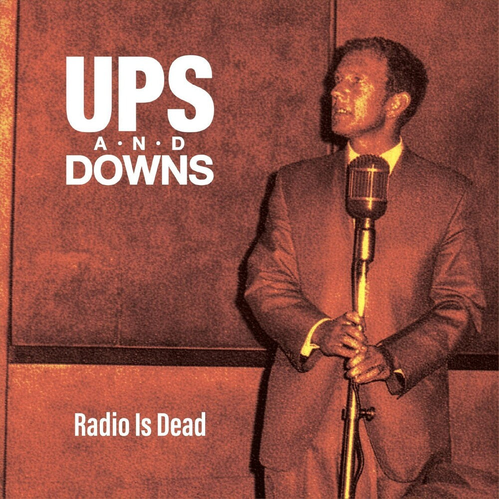 Pre-Order: Ups & Downs - Radio Is Dead [CD]