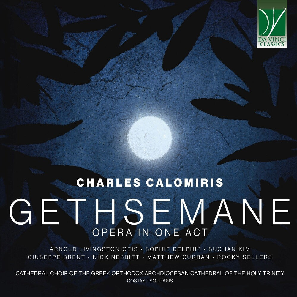 Pre-Order: Various Artists - Charles Calomiris: Gethsemane, Opera in 1 Act [CD]