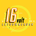 Pre-Order: 16volt - Letdowncrush (Aniv) [LP]