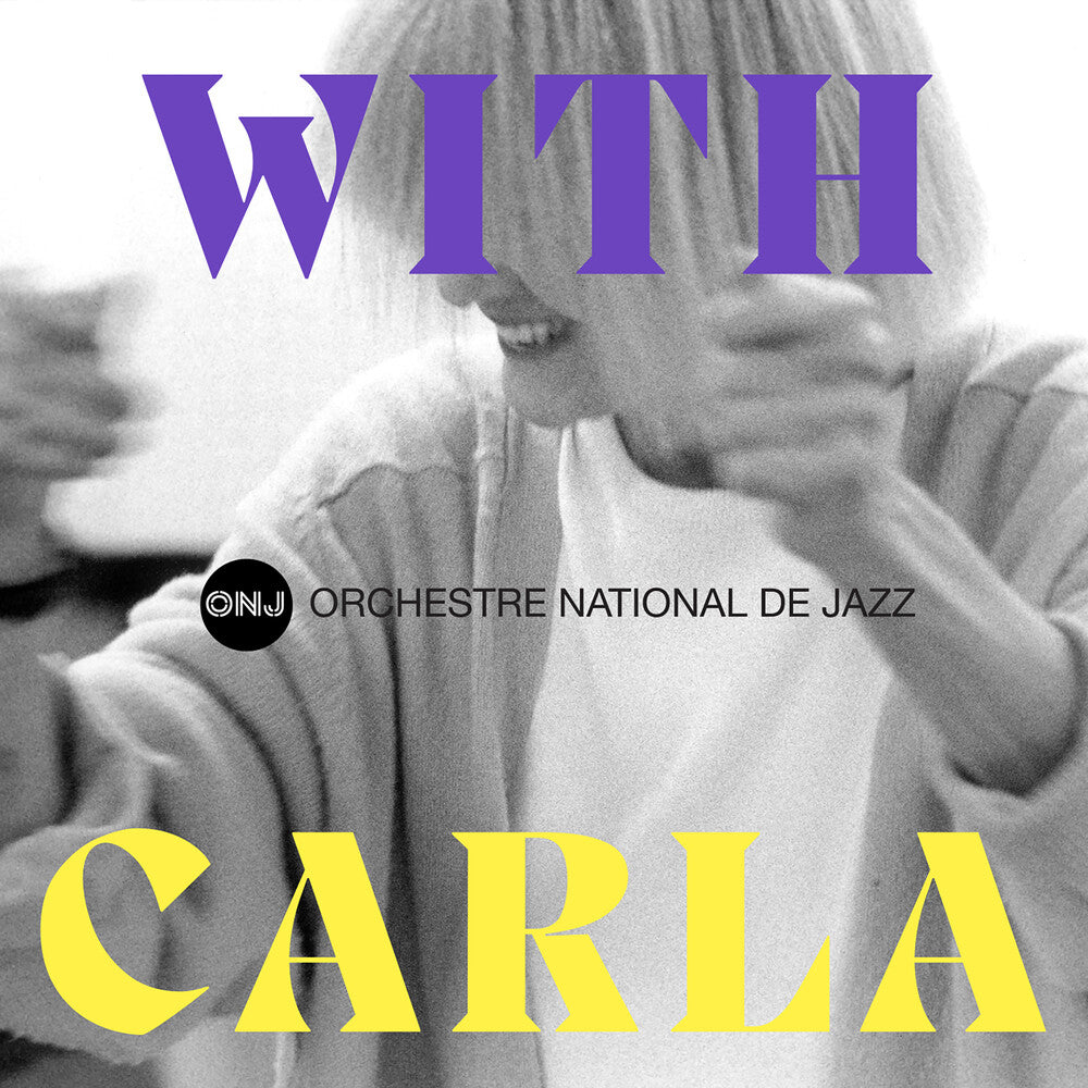 Pre-Order: Orchestre National De Jazz - With Carla [CD]