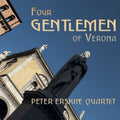 Pre-Order: Peter Erskine - Four Gentlemen of Verona [CD]