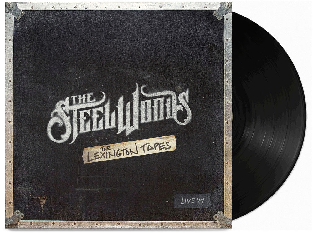 The Steel Woods - The Lexington Tapes (Live) [LP]