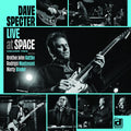Pre-Order: Dave Specter - Live At Space, Volume 2 [LP]