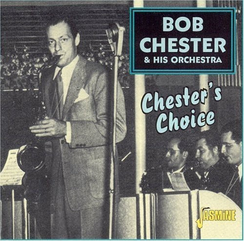 Chester,bob - Chester's Choice - Music CD