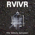 Pre-Order: RVIVR - The Beauty Between [Black/Clear]