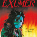 Pre-Order: Exumer - Possessed By Fire [Colored Vinyl] [Reissue] (Spla)