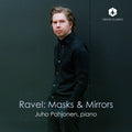 Pre-Order: Joho Pohjonen - Ravel: Masks & Mirrors [LP]