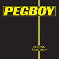 Pre-Order: Pegboy - Strong Reaction - Yellow [Colored Vinyl] (Ylw)