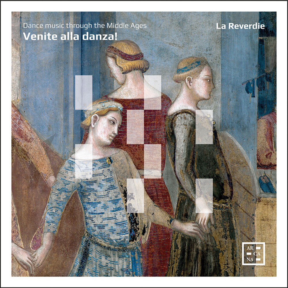 Pre-Order: La Reverdie - Venite Alla Danza! [CD]