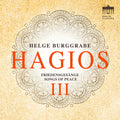 Pre-Order: Helge Burggrabe - Hagios Iii (Songs Of Peace) [CD]