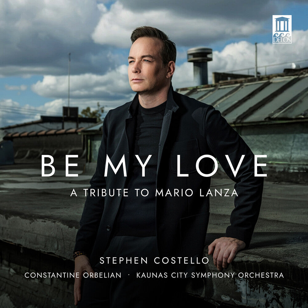 Pre-Order: Stephen Costello - Be My Love [CD]