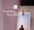 Pre-Order: Snapshots & Serenades Music CD