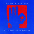 Wave Goodbye To Grandma [CD]