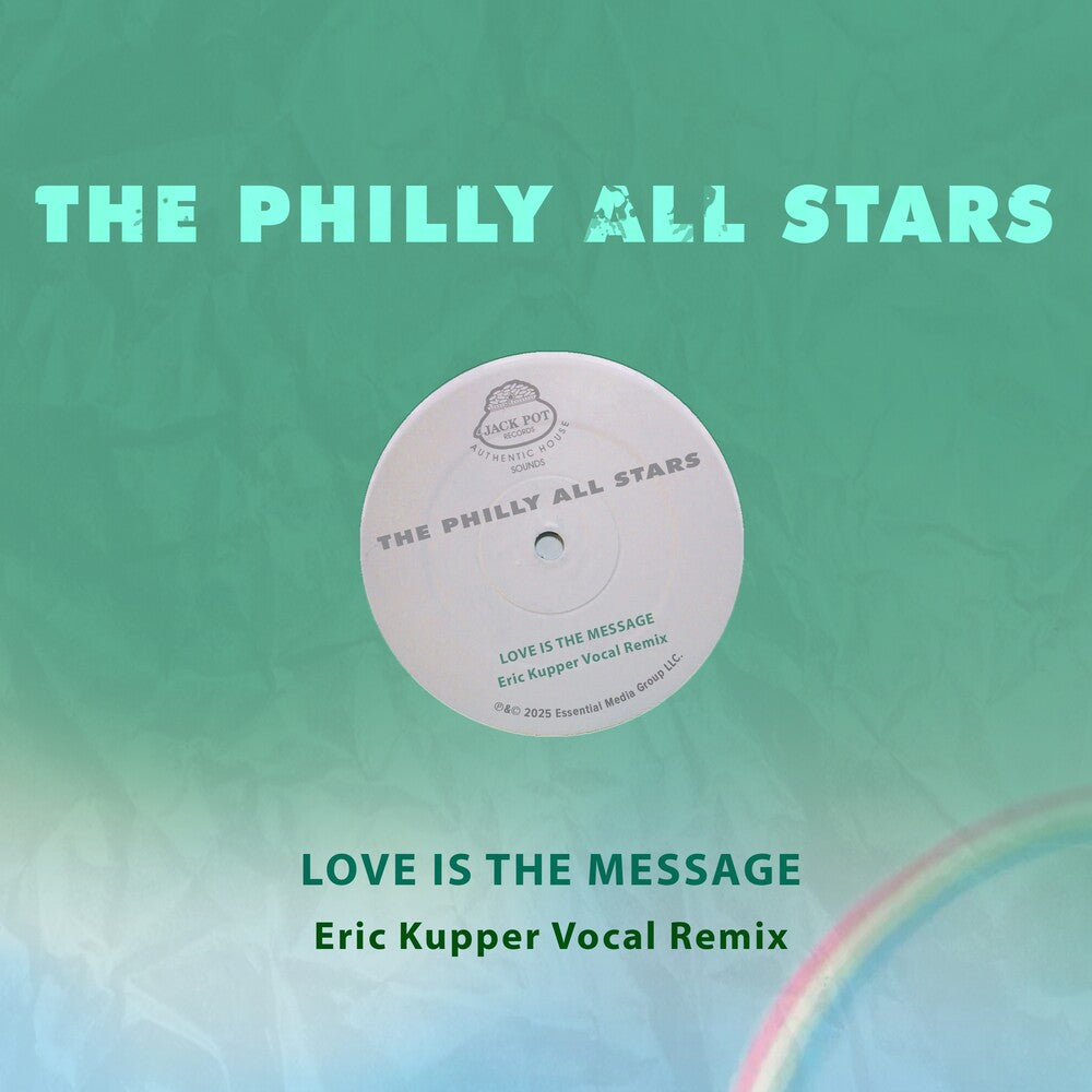 Philly All Stars - Love Is The Message (Eric Kupper Vocal Remix) [CD]