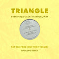 Triangle Featuring Loleatta Holloway - Set Me Free (Do That To Me) (Opolopo Remix) (Mod) [CD]