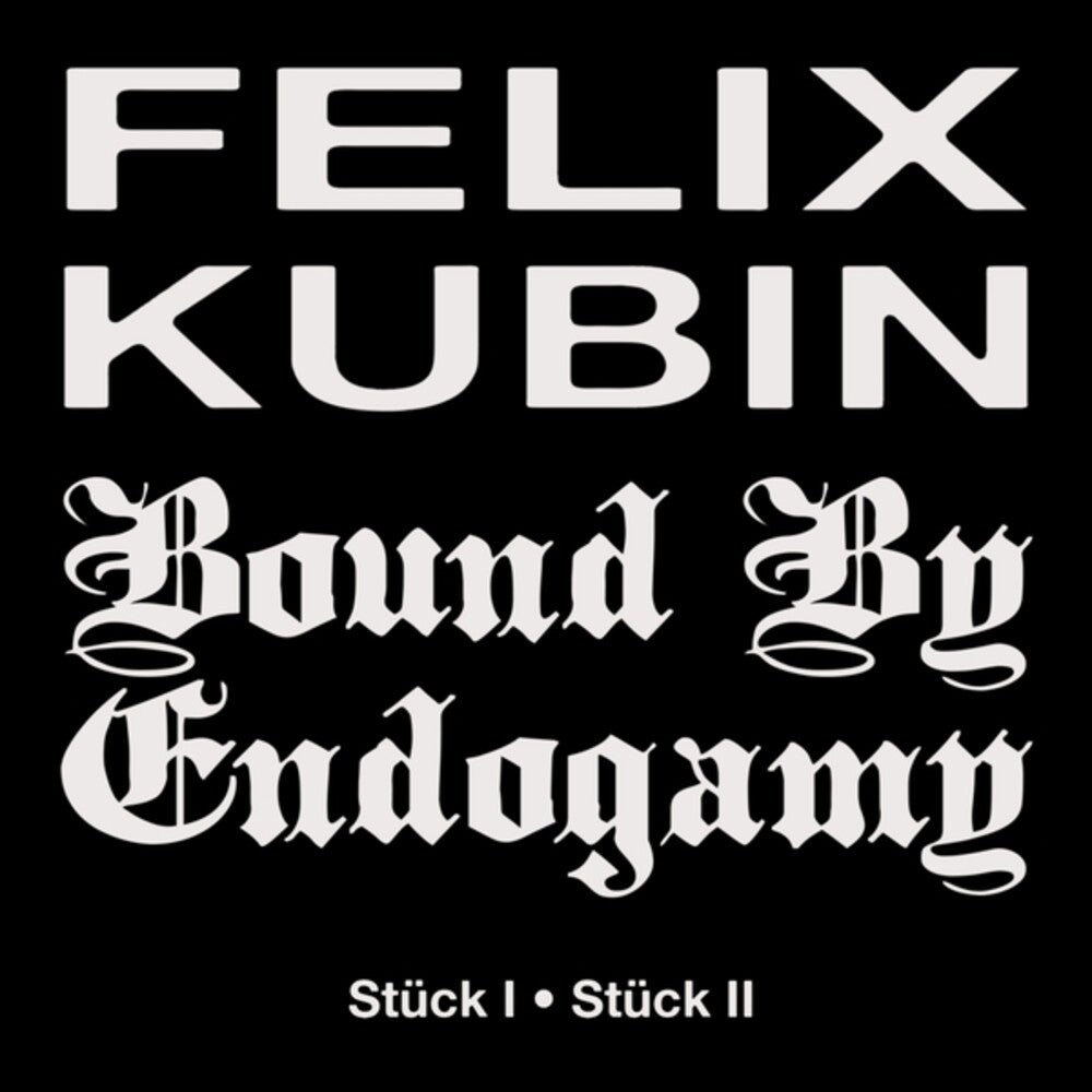 Felix Kubin  / Bound By Endogamy - Stuck I / Stuck Ii (Uk) [7" Vinyl]