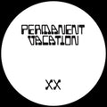 Permanent Vacation Xx Ep1 / Various (Ep) - Permanent Vacation Xx Ep1 / Various (Ep) [12" Vinyl]