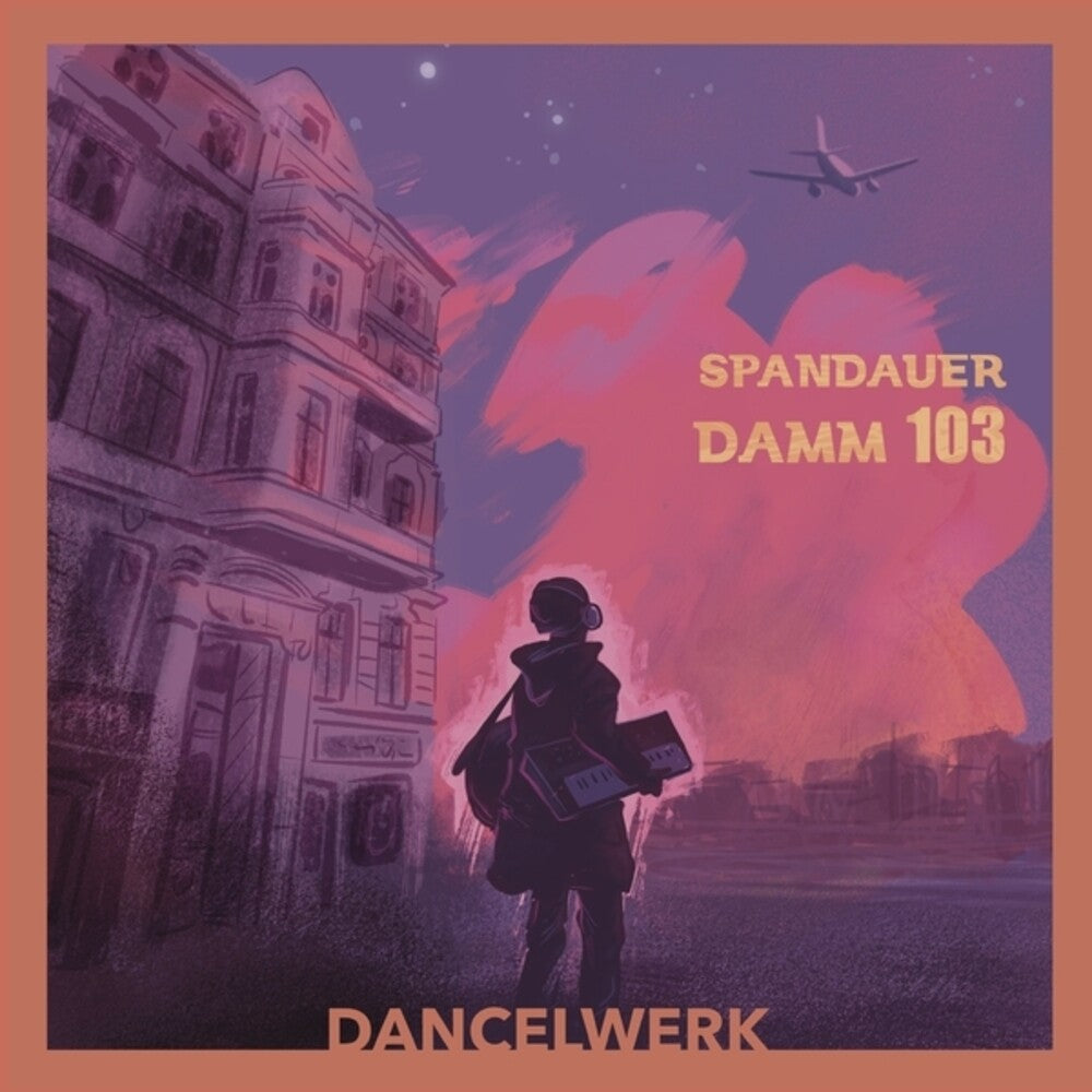 Dancelwerk - Spandauer Damm 103 [LP]