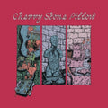 Knowsum - Cherry Stone Pillow [LP]