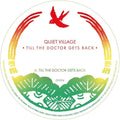 Quiet Village - Till The Doctor Gets Back (w/ Mad Professor Dub) - Vinyl Record