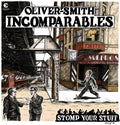 Oliver-Smith Incomparables – Stomp Your Stuff (LP Vinyl) Vinyl Record