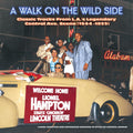 Pre-Order: Walk On The Wild Side: Classic Tracks From L.A.'s - Walk On The Wild Side: Classic Tracks From L.A.'s [LP]