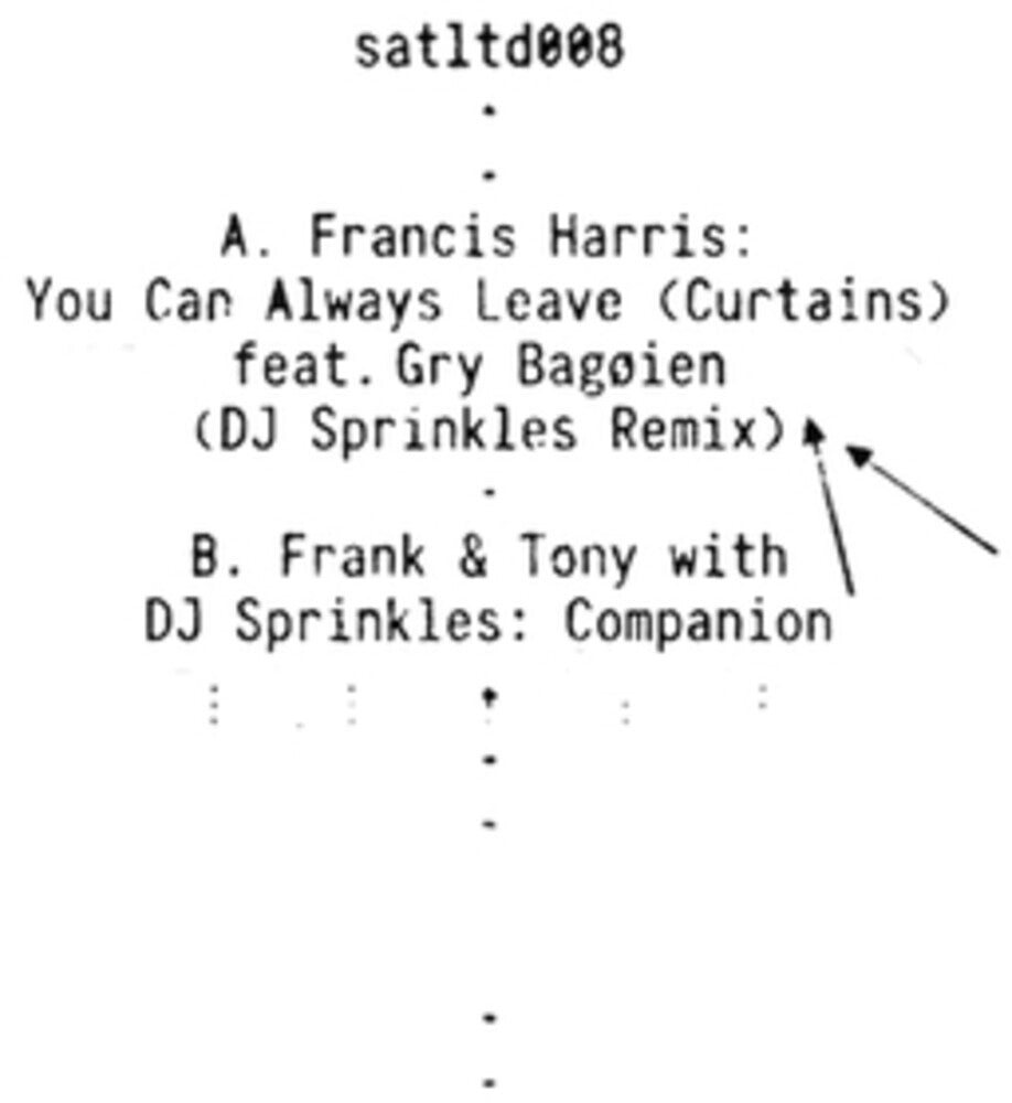 Dj Sprinkles / Frank & Tony / Francis Harris - You Can Always Leave / Companion (Ep) [12" Vinyl]