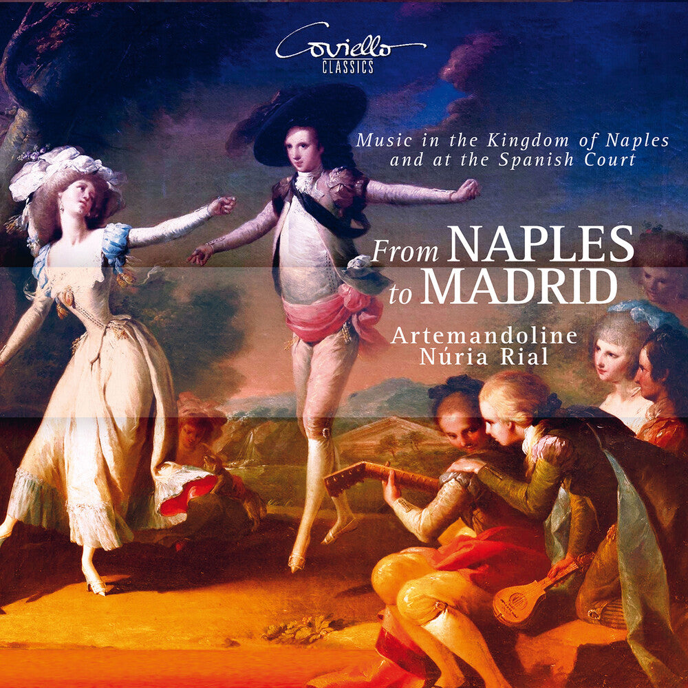 Nuria Rial – From Naples To Madrid - Music In The Kingdom Of Music CD