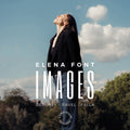 Pre-Order: Elena Font - Elena Font - Images [CD]