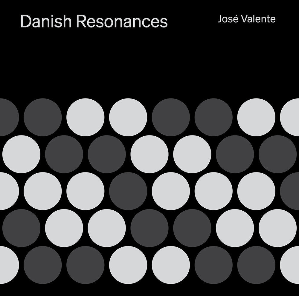 Pre-Order: Jose Valente - Danish Resonances [CD]