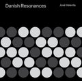 Jose Valente – Danish Resonances Music CD