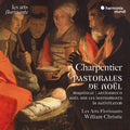 Pre-Order: Les Arts Florissants - Charpentier: Pastorales De Noel [Limited Edition]