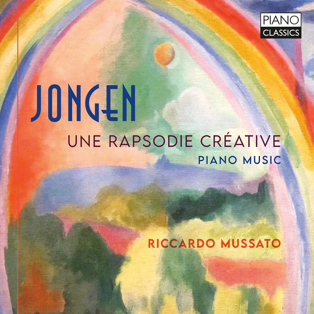 Pre-Order: Riccardo Mussato - Jongen: Une Rapsodie Creative [CD]