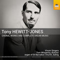 Pre-Order: Vivum Singers - Tony Hewitt-Jones: Choral Works & Complete Organ [CD]